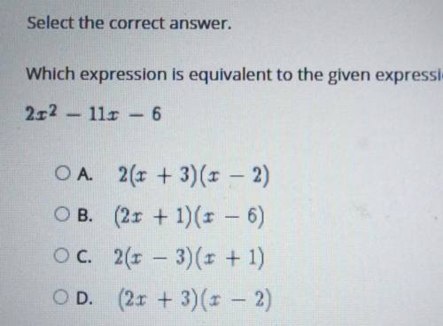 Select the correct answer. Which expression is equivalent to the given expression?
