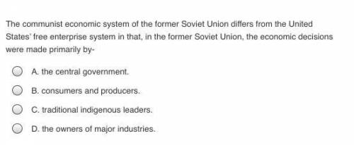 The communist economic system of the former Soviet Union differs from the United States' free enter