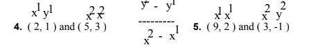 Use the slope formula to find the slope of the line that passes through the given points .

exampl