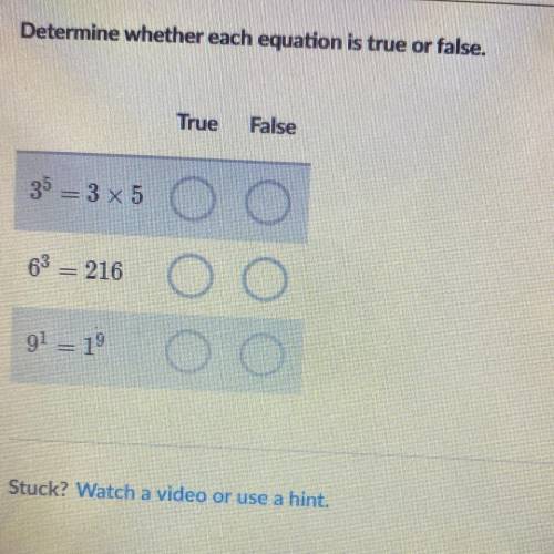 Determine the whether each equation is true or false