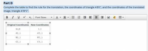 Part D Complete the table to find the rule for the translation, the coordinates of triangle A′B′C′,