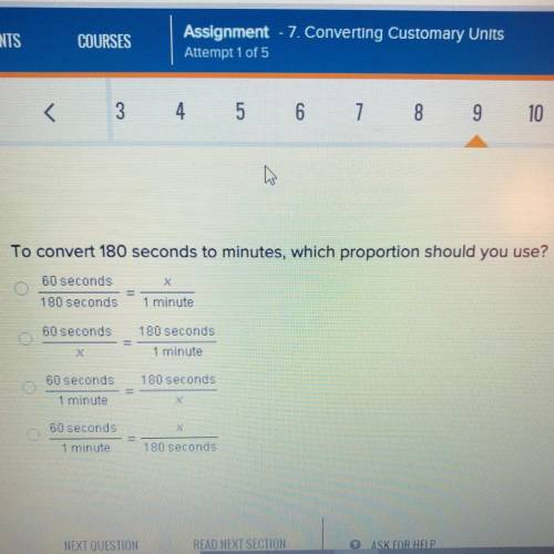 Please help !To convert 180 seconds to minutes, which proportion should you should use?