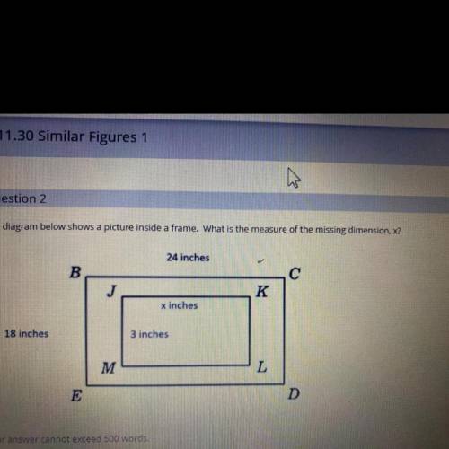 The diagram shows a picture inside a frame. what is the measure of the missing dimension