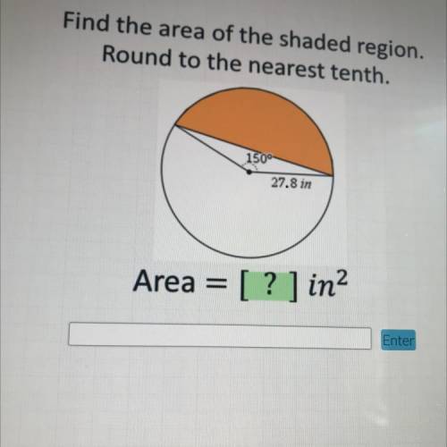 PLEASE HELP ILL GIVE BRAINLIEST Find the area of the shaded region.

Round to the nearest tenth.
1
