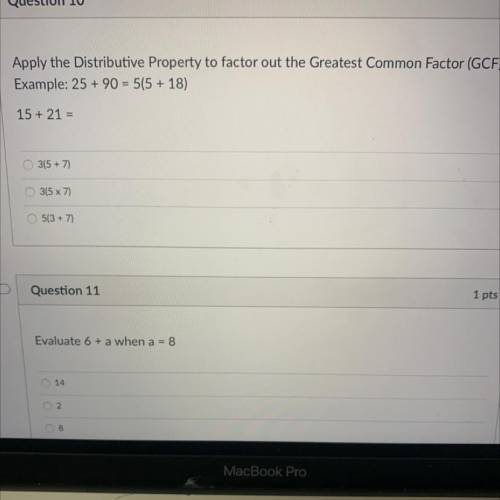 Apply the Distributive Property to factor out the Greatest Common Factor (GCF).

Example: 25 + 90