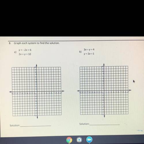 PLEASE HELP, ILL MATK BRAINLIEST + LOTS OF POINTS.

a)
y=-2x+6
2x + y = 10
b)
3x+y=4
y=3x+1
i need