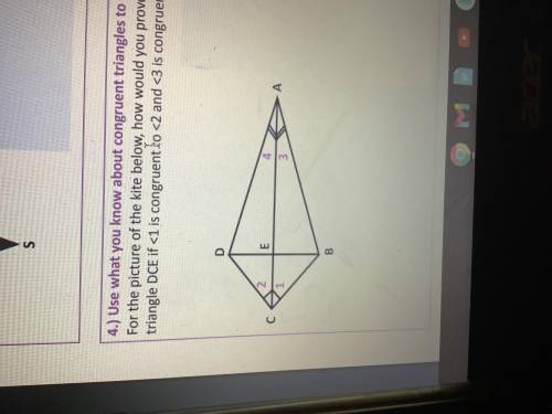 For the picture of the kite below, how would you prove that triangle BCE is congruent to triangle D