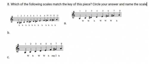 Which of the following scales match the key of this piece? Circle your answer and name the time sca