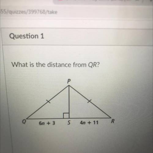 What is the distance from QR?
Q
6n + 3
s
4n + 11
R