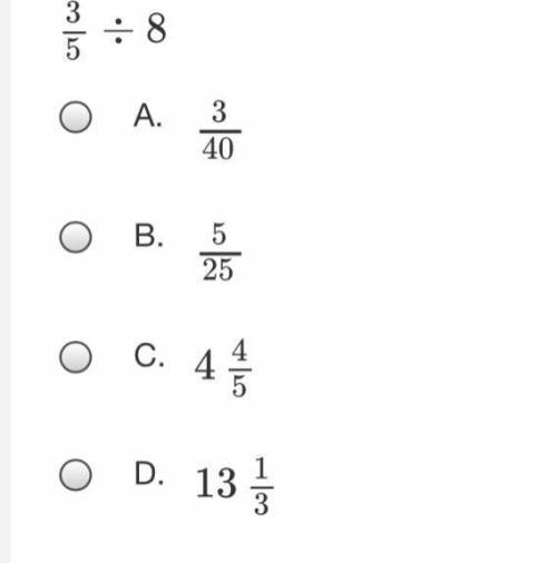Find the quotient 3/5 divided by 8