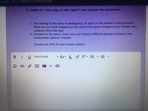 Plz help I’m being timed only if u read the book of “The lady, or the Tiger?”