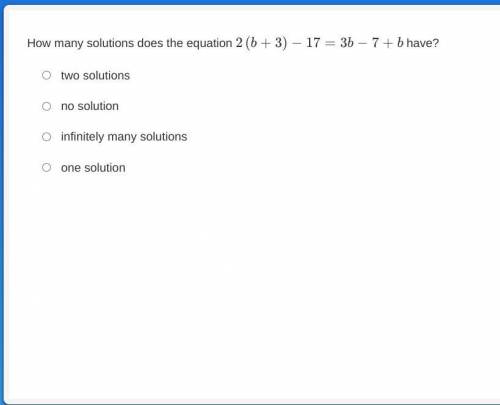 How many solutions does the equation below have.
*The answer choices are below*
