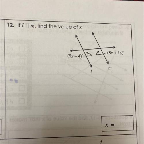 If 7 || m, find the value of x
(9x - 4)' Us 4+ (5x + 16)
