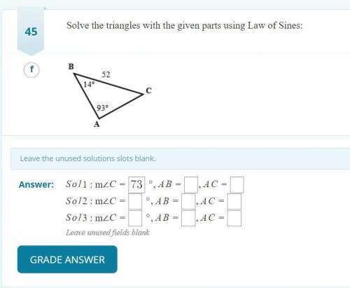 Solve the triangle with the law of sines