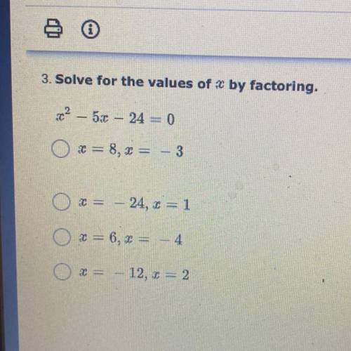 3.Solve for the the values of x by factoring