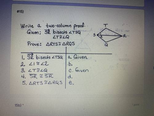 Write a two column proof (pic attached)