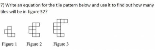 7) Write an equation for the tile pattern and use it to find out how many tiles will there be in fi