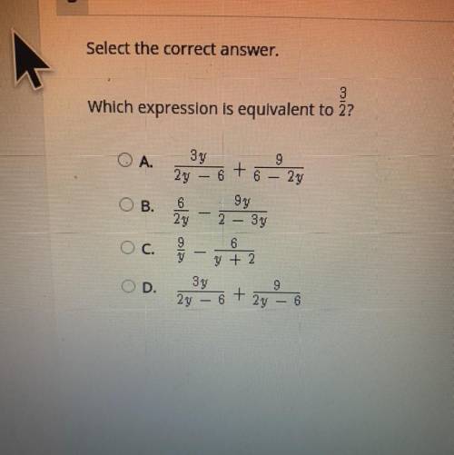 Select the correct answer. Which expression is equivalent to 3/2?