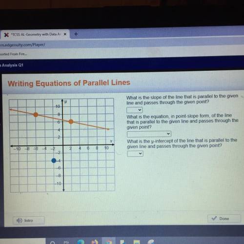 Writing Equations of Parallel Lines

y
10
What is the slope of the line that is parallel to the gi