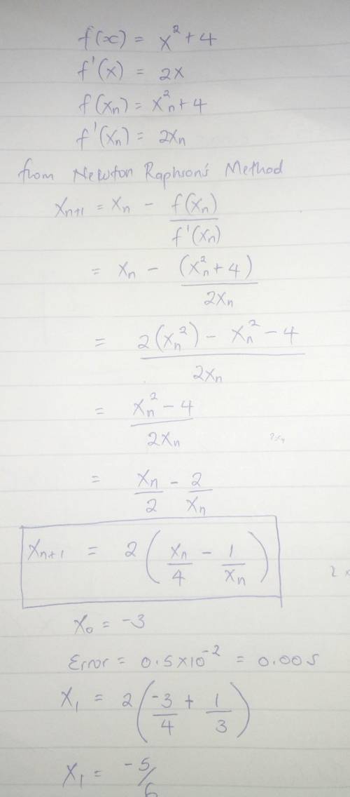 Find the first three iterates of the function f(x) = x2 +4 with an initial value of Xo = -3. If nece