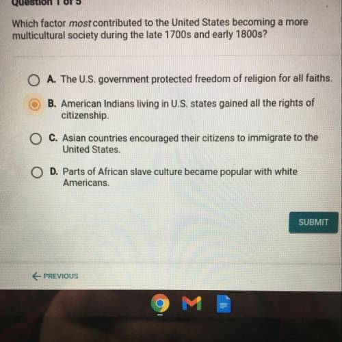 I need help ASAP!! Which factor most contributed to the United States becoming a more multicultural