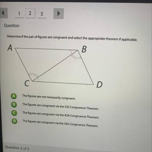 Determine if the pair of figures are congruent and select the appropriate theorem if applicable.