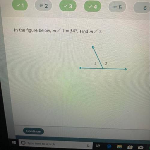 In the figure below, m_1=34°. Find m2 2.
m 22
1
2