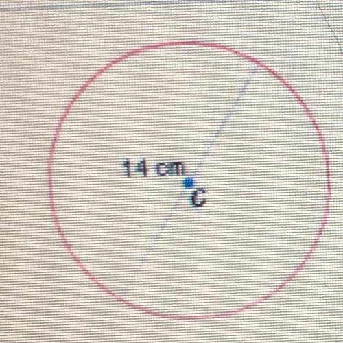 What is the approximate area of the circle shown below?

A. 616 cm2
B. 22 cm2
C. 44 cm?
D. 154 cm2