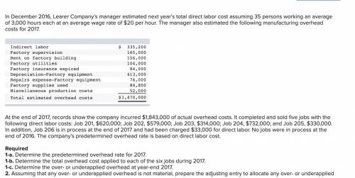 In December 2016, Learer Company’s manager estimated next year’s total direct labor cost assuming 3