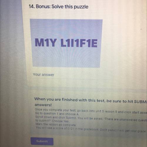 Solve this puzzle
M1Y L111F1E