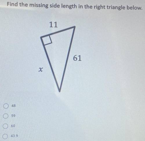 Find the missing side length in the right triangle below.
