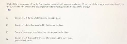 Of all of the energy given off by the Sun directed towards Earth, approximately only 50 percent of