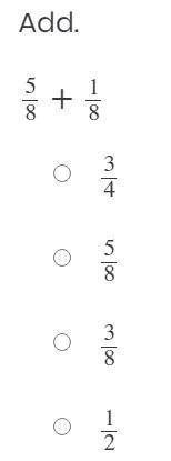 Add 5/8 + 1/8 (Fractions)