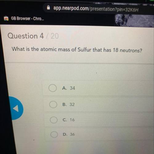 What is the atomic mass of Sulfur that has 18 neutrons?