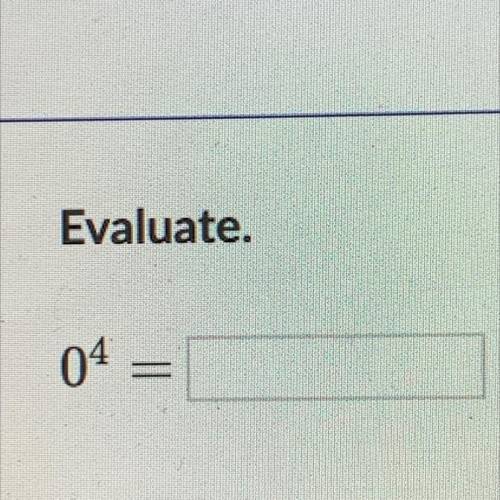 Evaluate 0 with a 4 on top