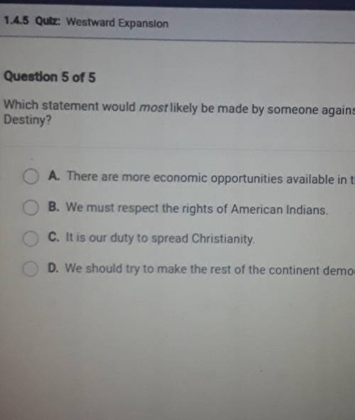 please help asp ! which statements would most likely be made by someone against manifest destiny ?