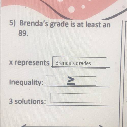 Brendas grade is at least an 89.