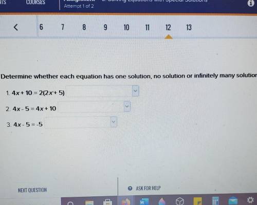 Determine whether each equation has one solution, no solution, or infinite solutions plz help