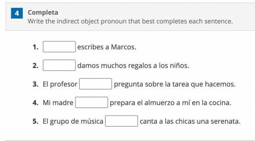 Write the indirect object pronoun that best completes each sentence.