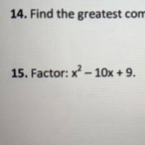Please help me with number 15. If you could provide work, that would be great.