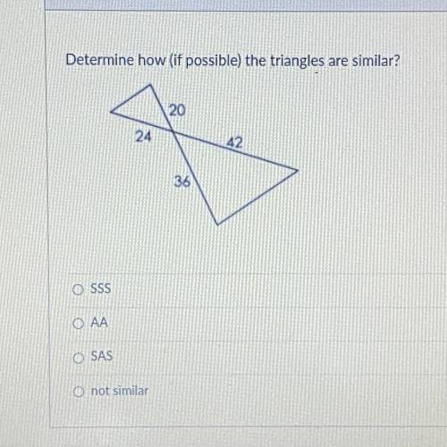 Determine how (if possible) the triangles are similar?