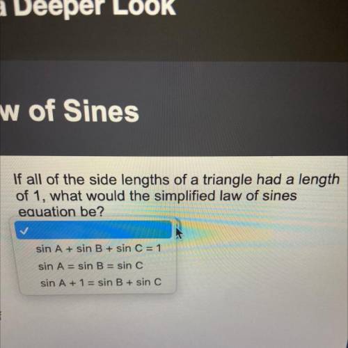 If all of be the simple the side lengths of a triangle had a length of 1 what would be the simplifi
