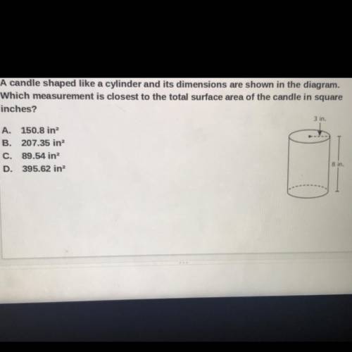 A candle shaped like a cylinder and its dimensions are shown in the diagram.

Which measurement is