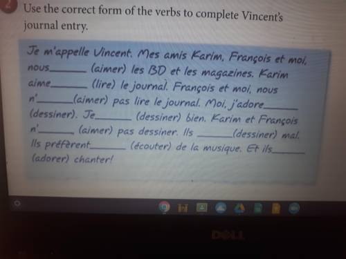 Use the correct form of the verbs to complete the Journal entry **Fill in the blanks**