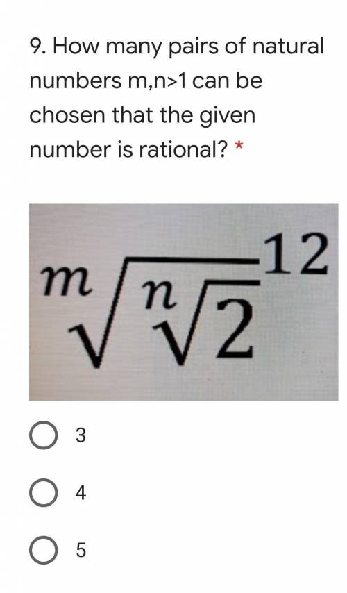 9. How many pairs of natural numbers m.n>1 can be chosen that thegiven number is rational?