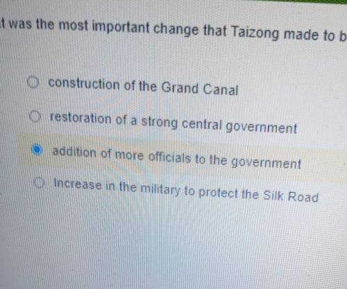 What was the most important change that Taizong made to build the Tang dynasty? Answers in the pict