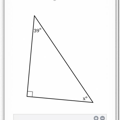 The measures of angles of a triangle are shown in the figure below solve for

X
39°
X°