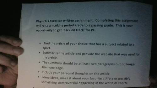 I need someone to write me 2 paragraphs for Gym class its very easy just find a short articale abou