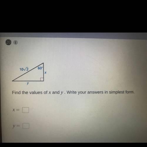 Find the values of x and y. Write your answers in simplest form.
X =
y =