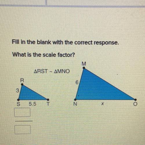 Fill in the blank with the correct response 
What is the scale factor?